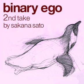 bnary ego 2nd take
